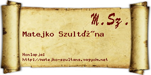 Matejko Szultána névjegykártya
